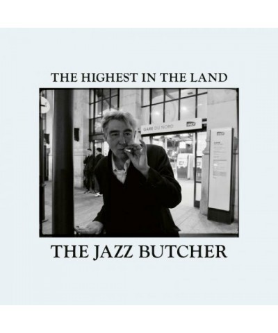 The Jazz Butcher Highest In The Land CD $7.80 CD