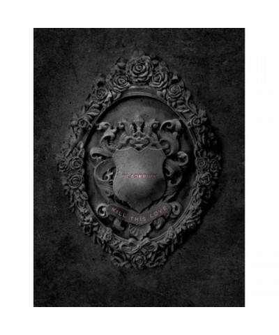 BLACKPINK CD - Kill This Love (2nd Mini Album) $19.25 CD