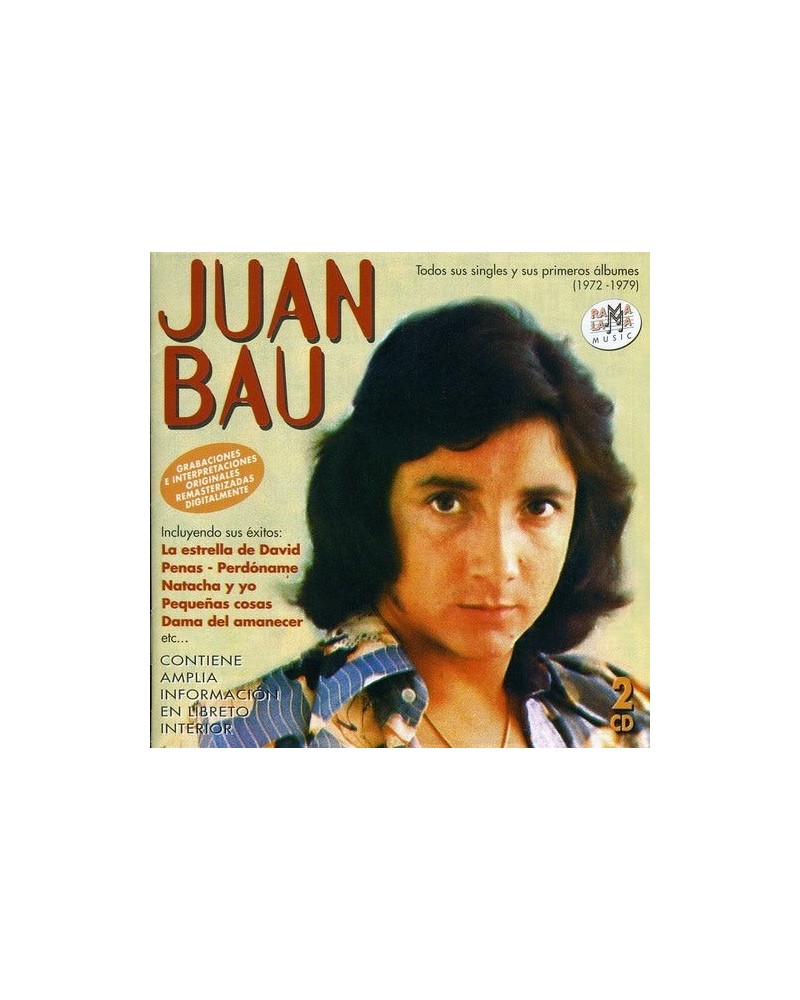 Juan Bau TODAS SUS SINGLES Y SUS PRIMEROS ALBUMES 1972-1979 CD $8.88 CD