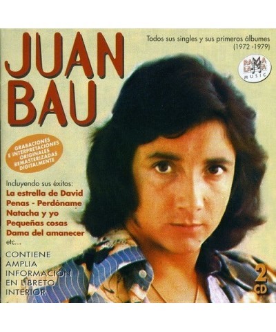 Juan Bau TODAS SUS SINGLES Y SUS PRIMEROS ALBUMES 1972-1979 CD $8.88 CD