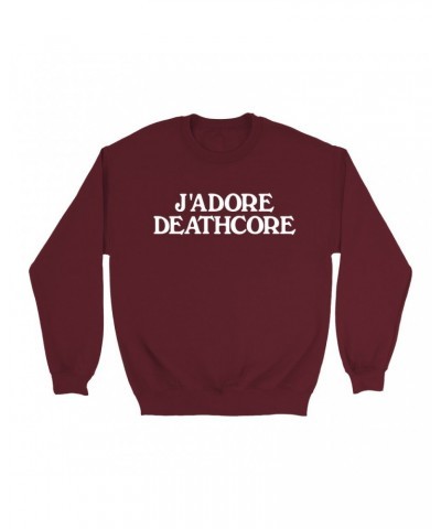 Music Life Sweatshirt | J'Adore Deathcore Sweatshirt $7.67 Sweatshirts