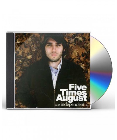 Five Times August INDEPENDENT CD $12.00 CD