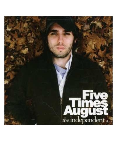 Five Times August INDEPENDENT CD $12.00 CD