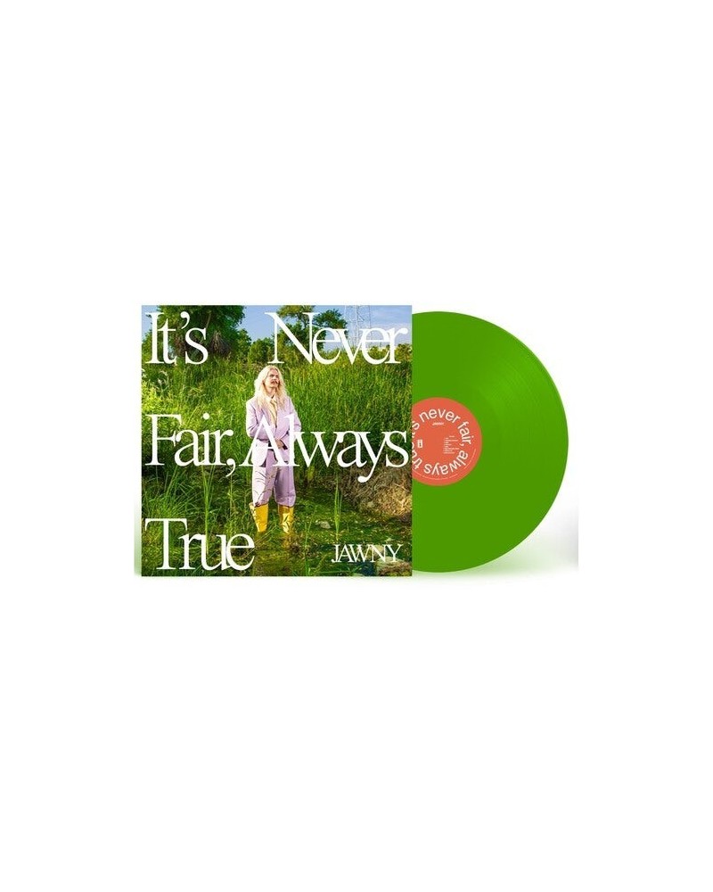 JAWNY It's Never Fair Always True Vinyl Record $8.40 Vinyl