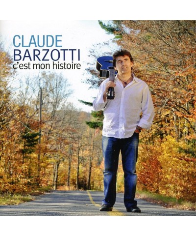 Claude Barzotti C'EST MON HISTOIRE CD $13.16 CD