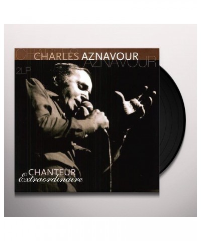 Charles Aznavour CHANTEUR EXTRAORDINAIRE Vinyl Record $11.38 Vinyl