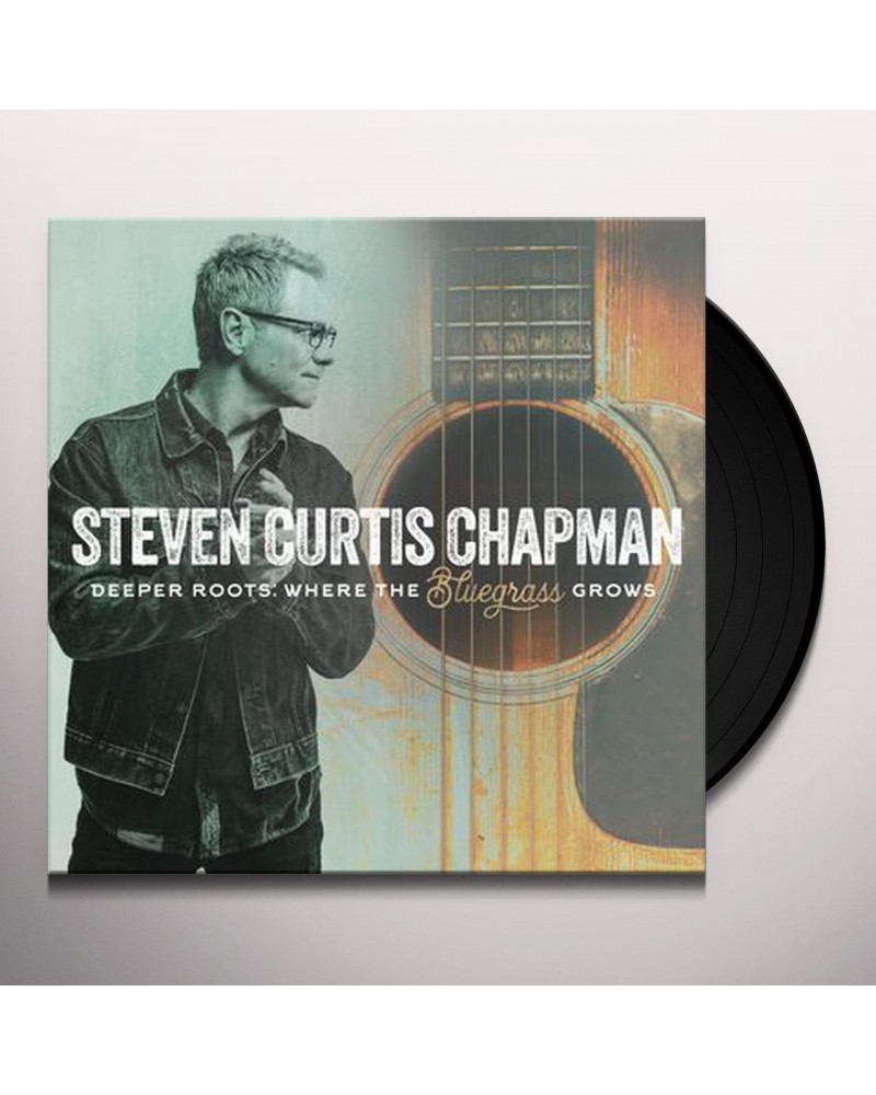 Steven Curtis Chapman Deeper Roots: Where the Bluegrass Grows Vinyl Record $6.59 Vinyl