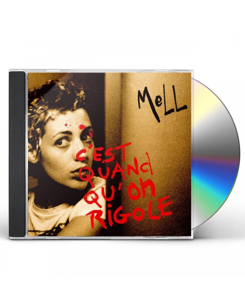 MELL C'EST QUAND QU ON RIGOLE CD $10.77 CD