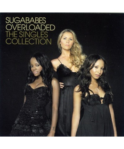 Sugababes OVERLOADED: THE SINGLES COLLECTION CD $9.90 CD