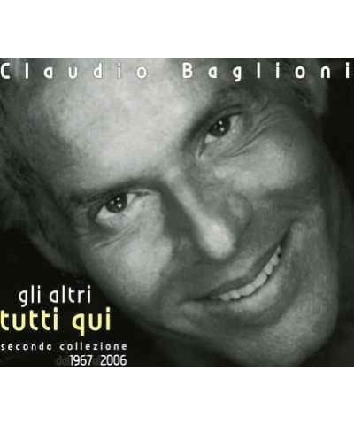 Claudio Baglioni GLI ALTRI TUTTI QUI CD $24.05 CD