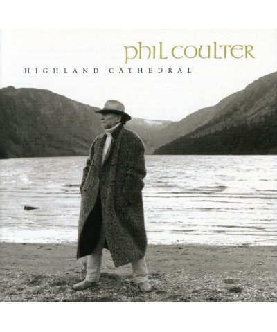 Phil Coulter HIGHLAND CATHEDRAL CD $4.88 CD