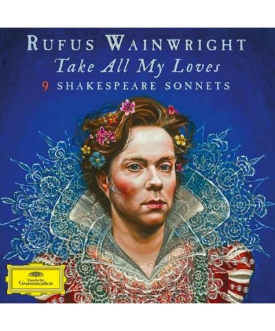 Rufus Wainwright TAKE ALL MY LOVES: 9 SHAKESPEARE SONNETS (2LP) Vinyl Record $13.08 Vinyl