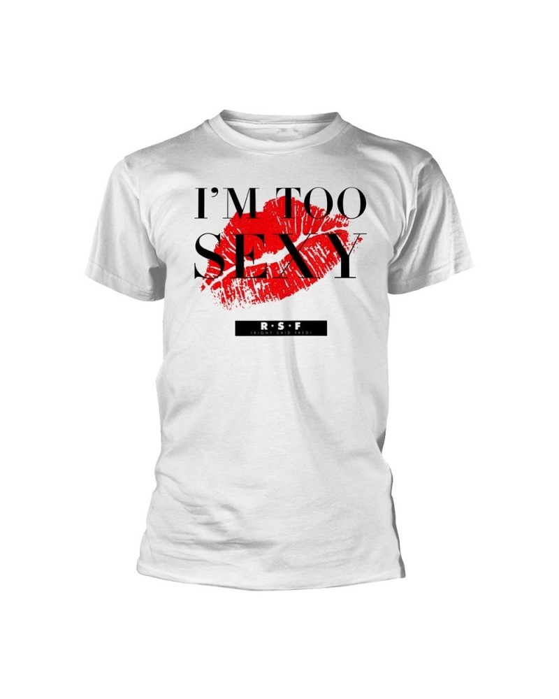 Right Said Fred T Shirt - I'M Too Sexy (Single) (White) $11.76 Shirts