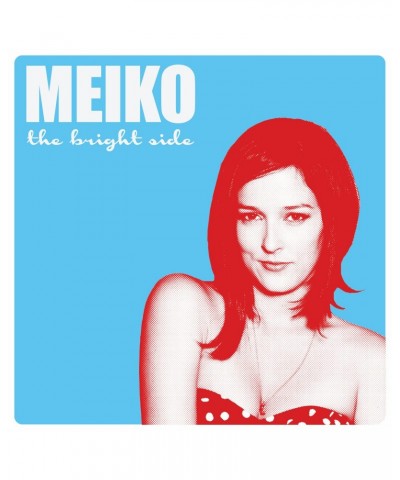 Meiko BRIGHT SIDE CD $13.75 CD