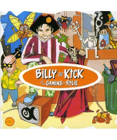 Billy Ze Kick ET LES GAMINS EN FOLIE CD $11.50 CD